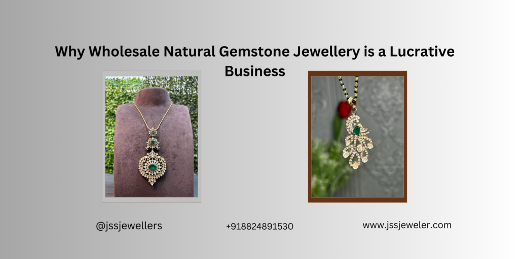 This image promotes JSS Jewelers, highlighting the lucrativeness of wholesale natural gemstone jewelry. It features two inset images of ornate jewelry pieces and provides contact information including a website, phone number, and Instagram handle.